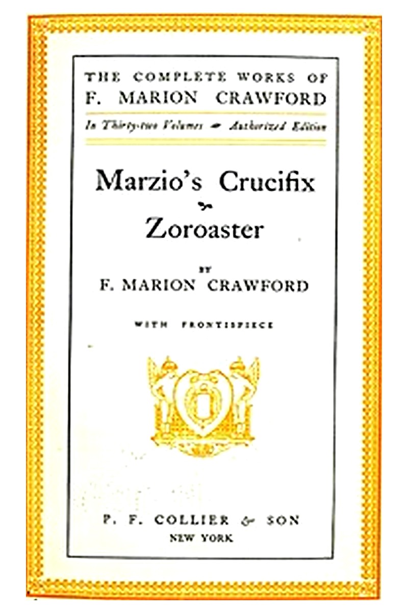 Marzio's Crucifix, and Zoroaster