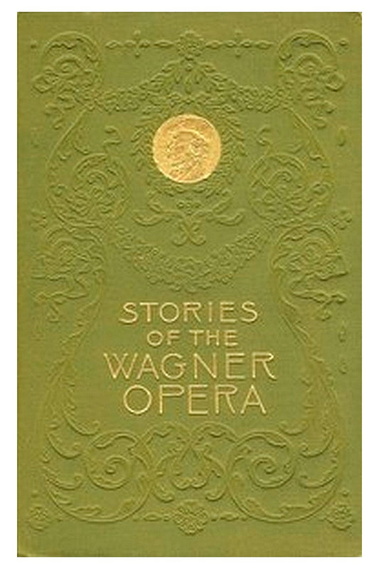 Stories of the Wagner Opera