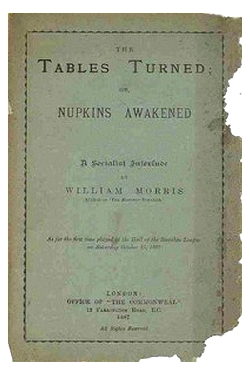 The Tables Turned or, Nupkins Awakened.  A Socialist Interlude