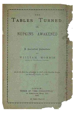 The Tables Turned or, Nupkins Awakened.  A Socialist Interlude