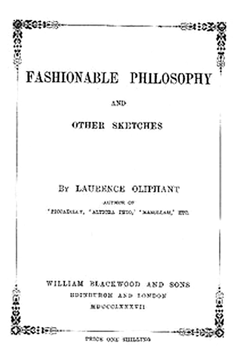 Fashionable Philosophy, and Other Sketches