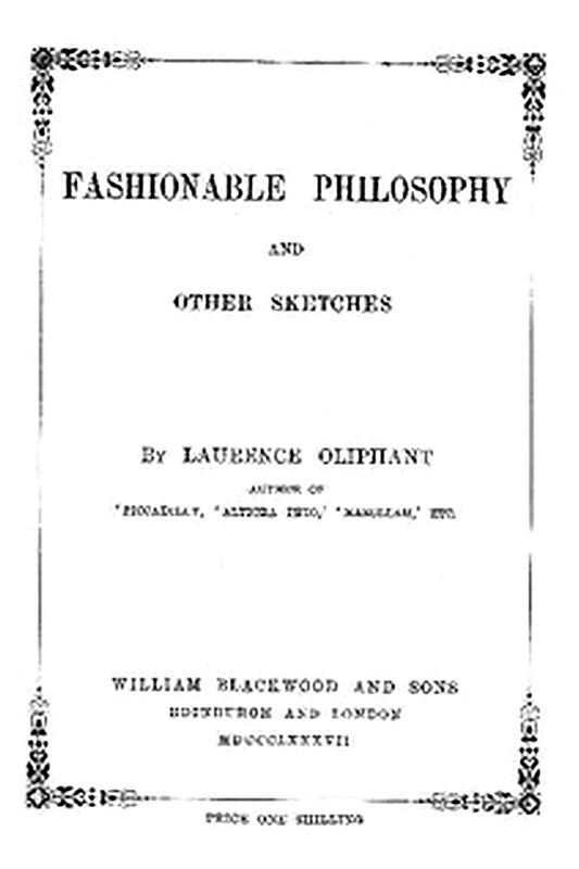 Fashionable Philosophy, and Other Sketches