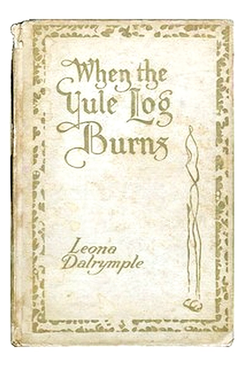 When the Yule Log Burns: A Christmas Story