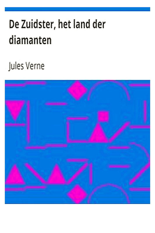 De Zuidster, het land der diamanten