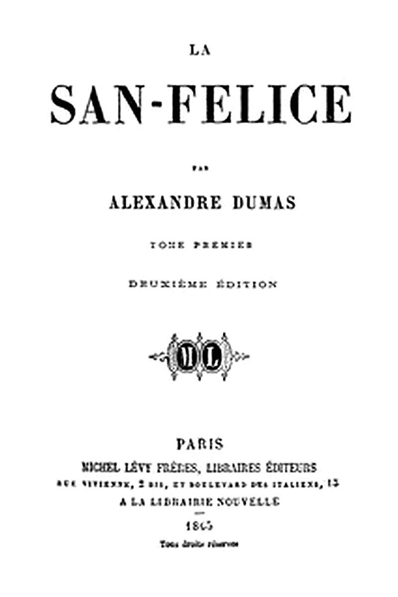 La San-Felice, Tome 01