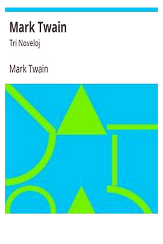 Mark Twain: Tri Noveloj