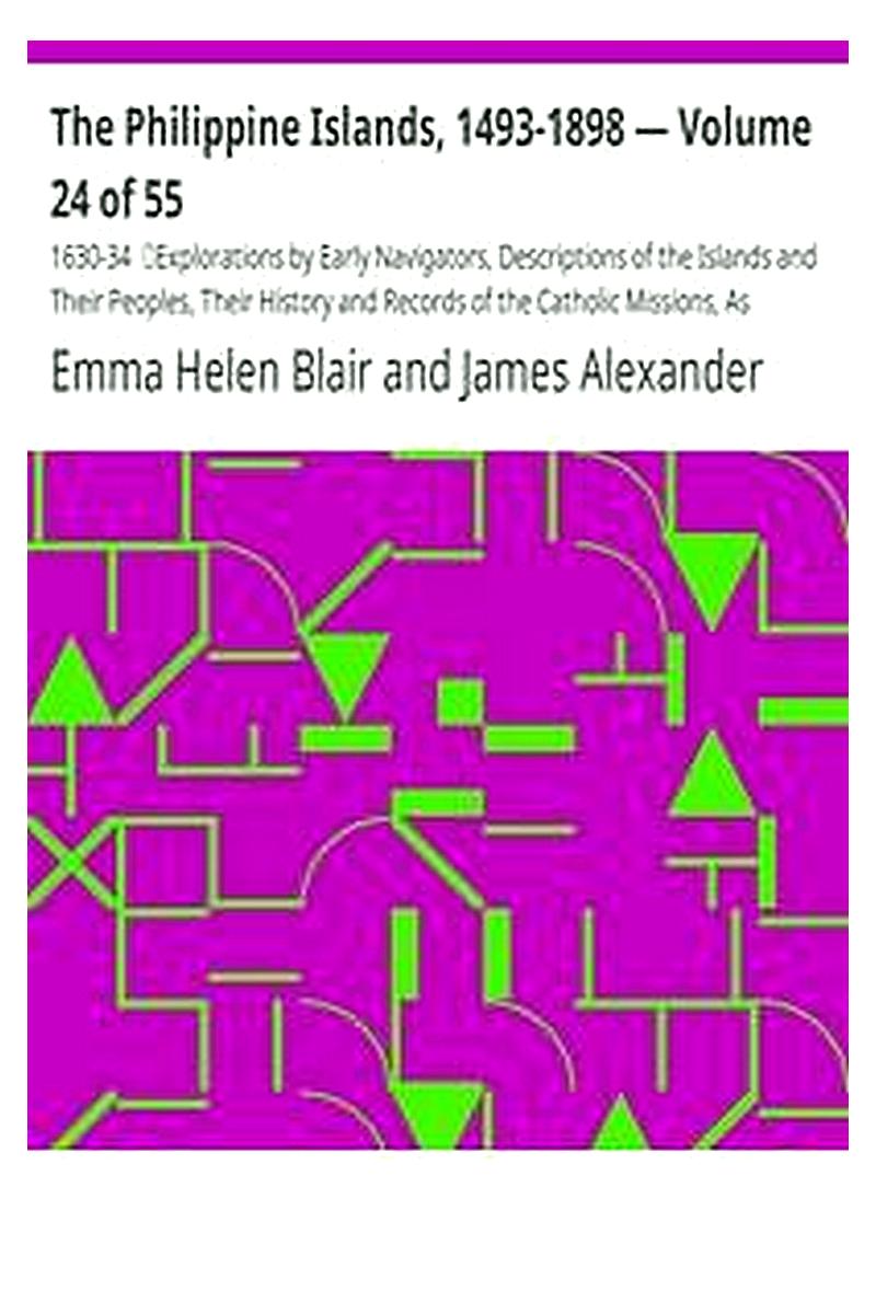 The Philippine Islands, 1493-1898 — Volume 24 of 55
