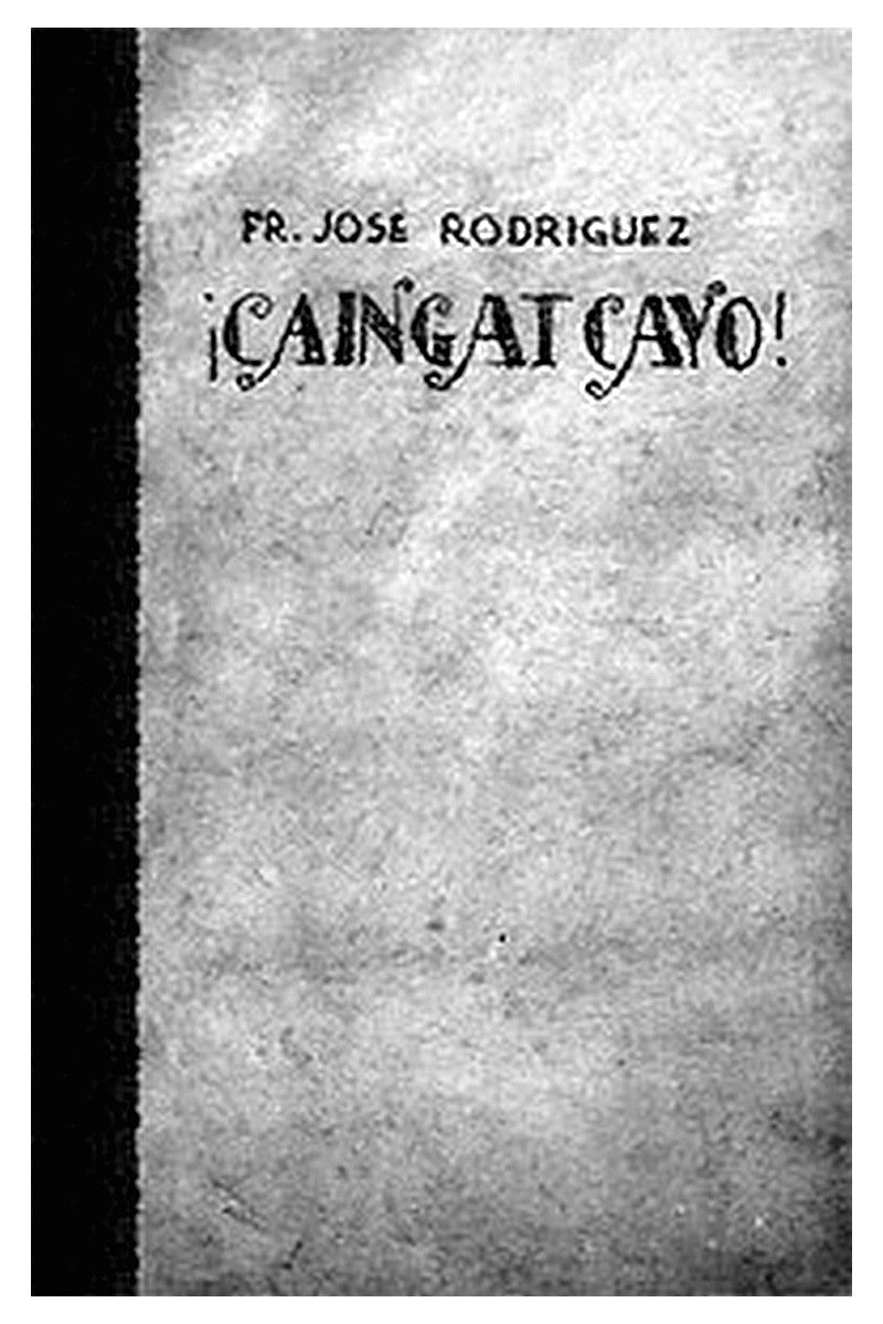 ¡Caiñgat Cayo!