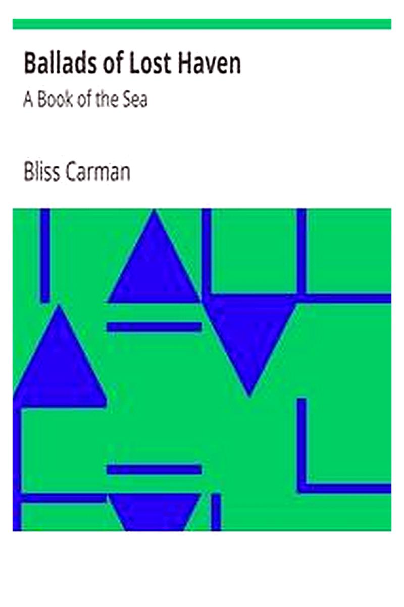 Ballads of Lost Haven: A Book of the Sea