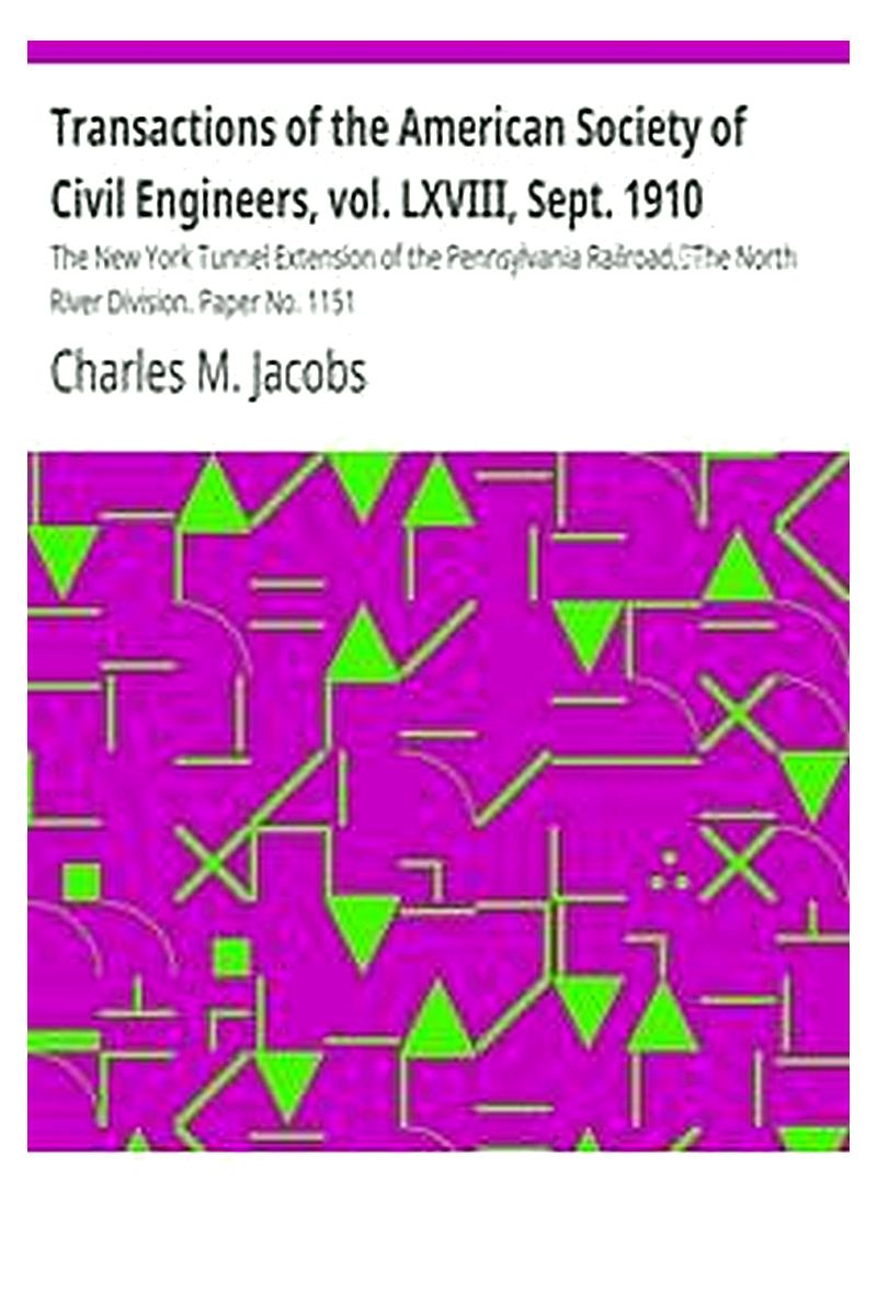 Transactions of the American Society of Civil Engineers, vol. LXVIII, Sept. 1910