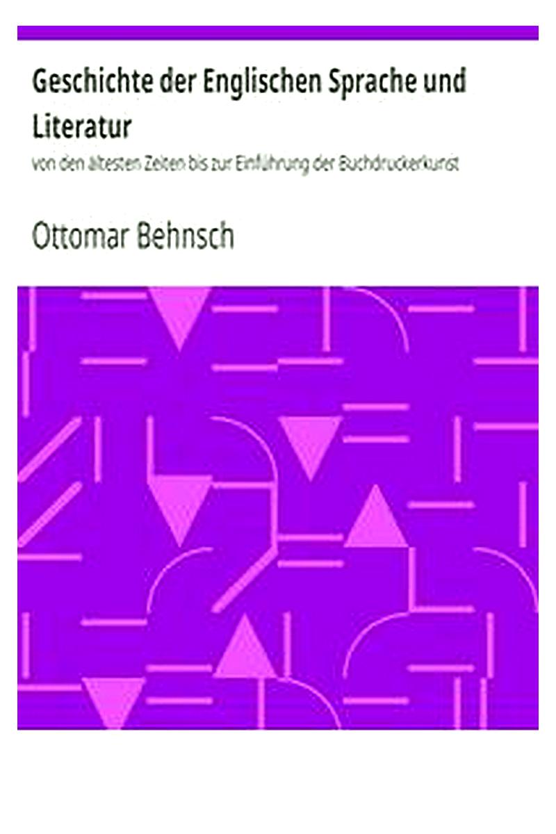 Geschichte der Englischen Sprache und Literatur