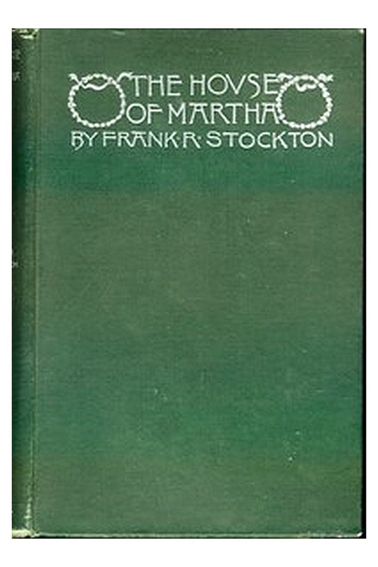 The House of Martha