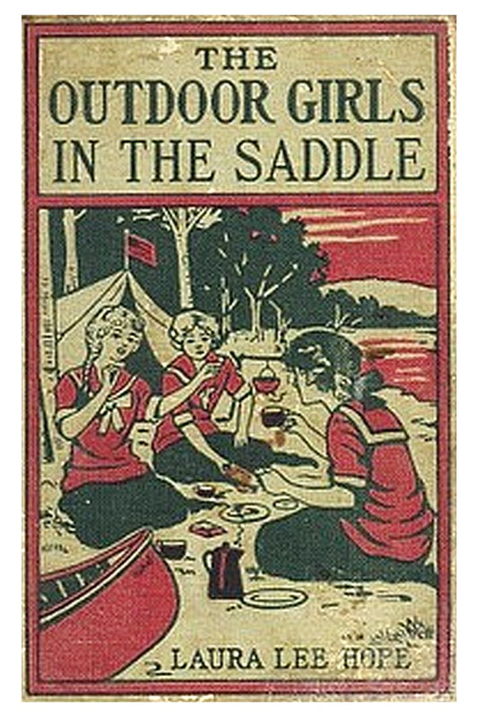 The Outdoor Girls in the Saddle Or, The Girl Miner of Gold Run