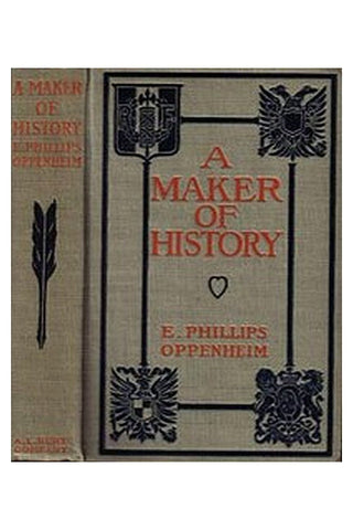 A Maker of History