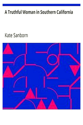 A Truthful Woman in Southern California