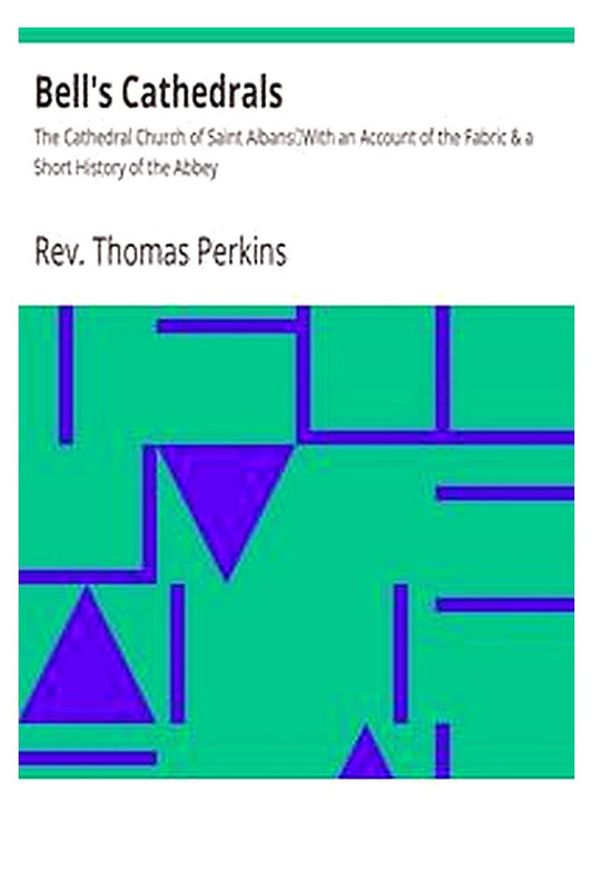 Bell's Cathedrals: The Cathedral Church of Saint Albans