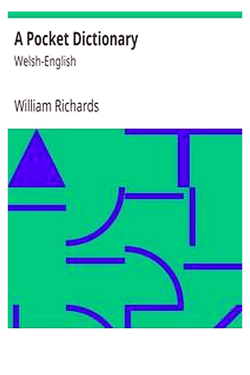 A Pocket Dictionary: Welsh-English