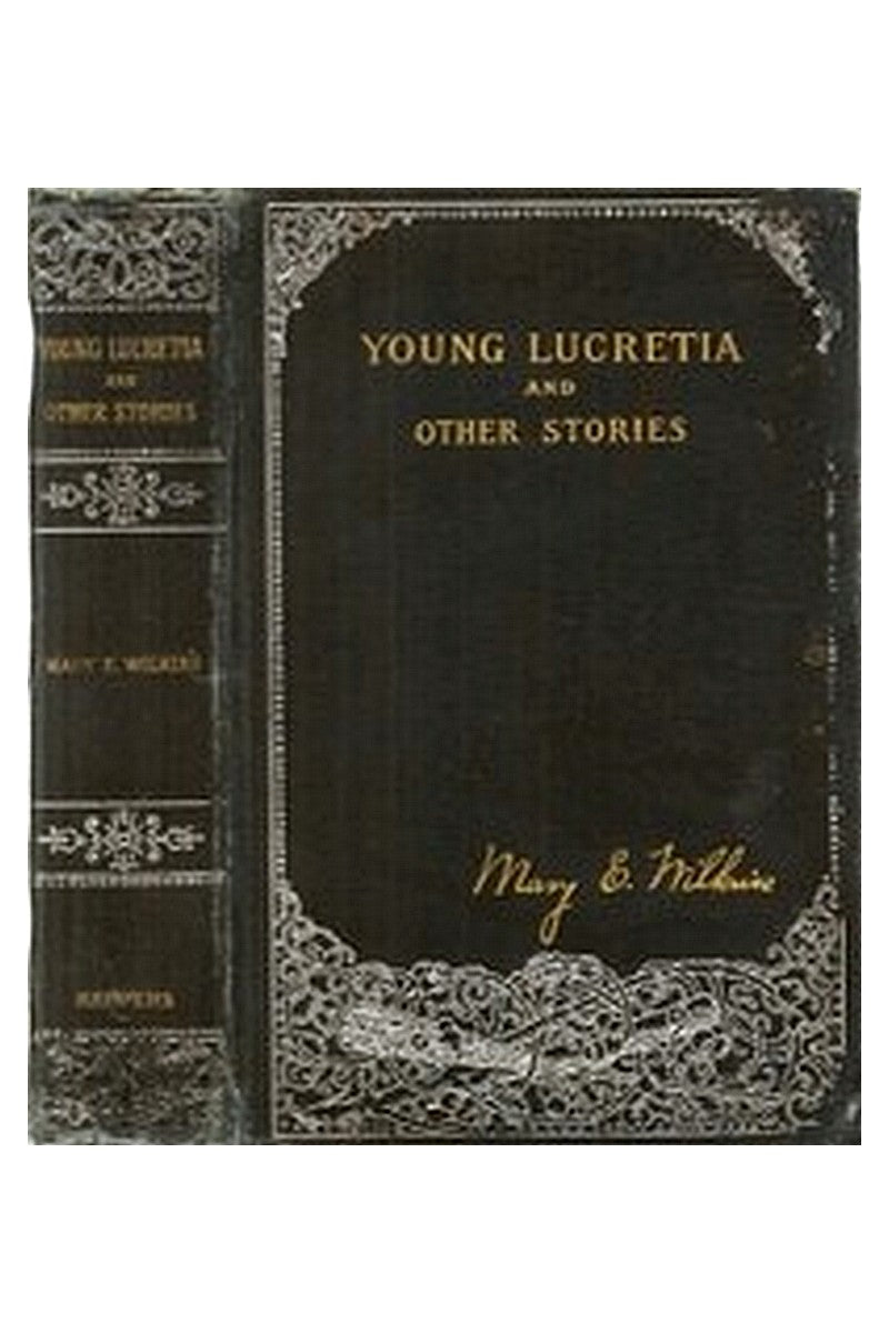 Young Lucretia and Other Stories