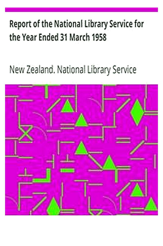 Report of the National Library Service for the Year Ended 31 March 1958