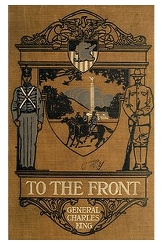 To the Front: A Sequel to Cadet Days