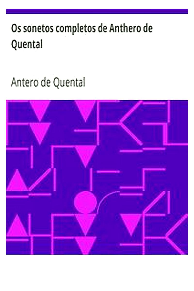 Os sonetos completos de Anthero de Quental