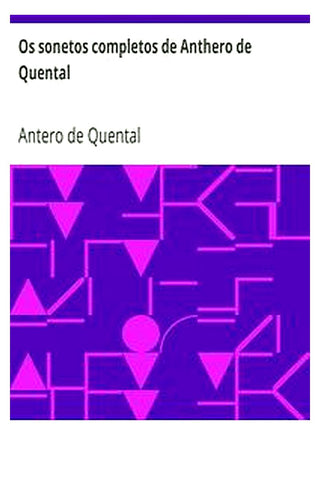 Os sonetos completos de Anthero de Quental