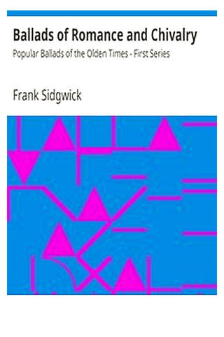 Ballads of Romance and Chivalry