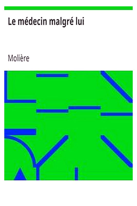 Le médecin malgré lui