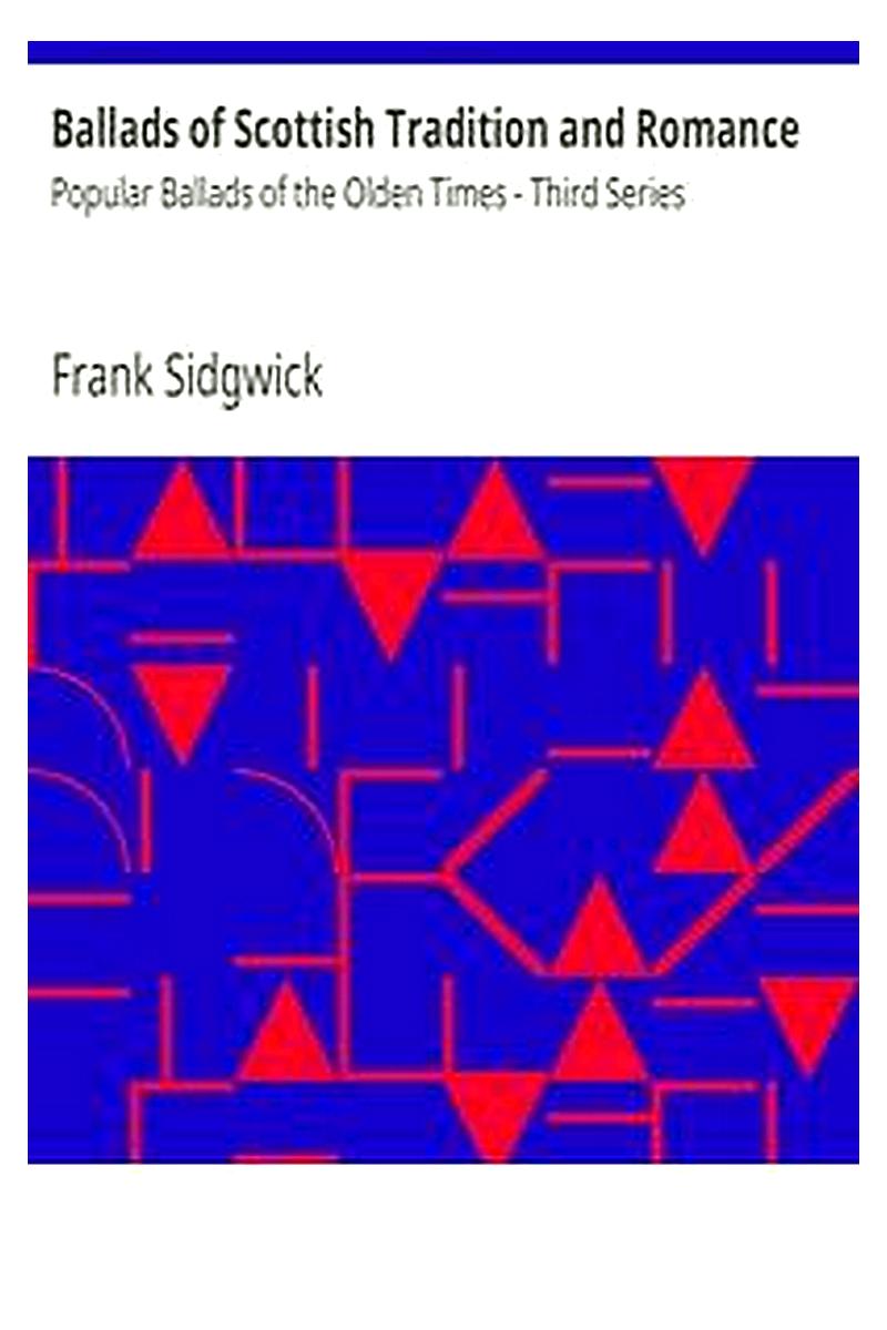 Ballads of Scottish Tradition and Romance