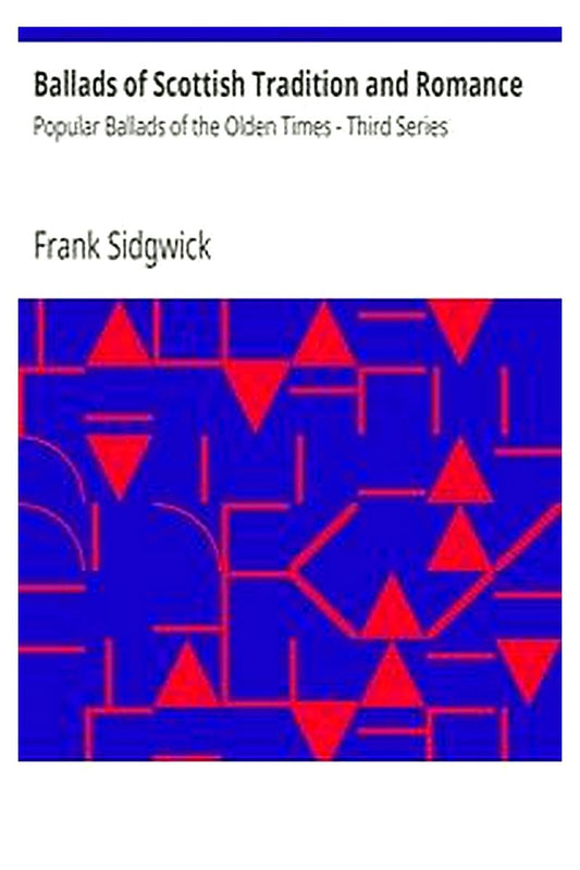 Ballads of Scottish Tradition and Romance