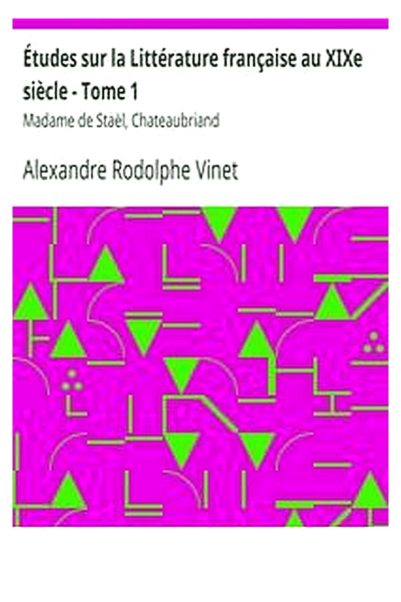 Études sur la Littérature française au XIXe siècle - Tome 1
