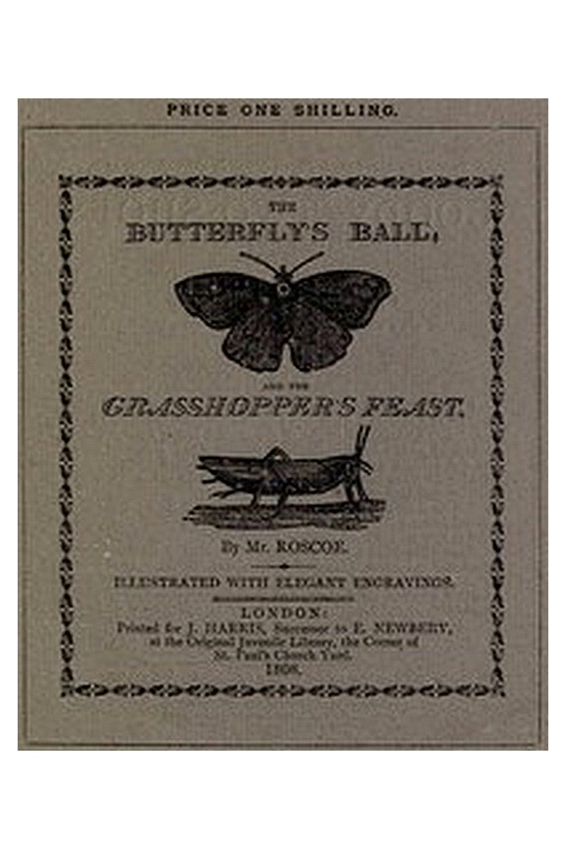 The Butterfly's Ball and the Grasshopper's Feast
