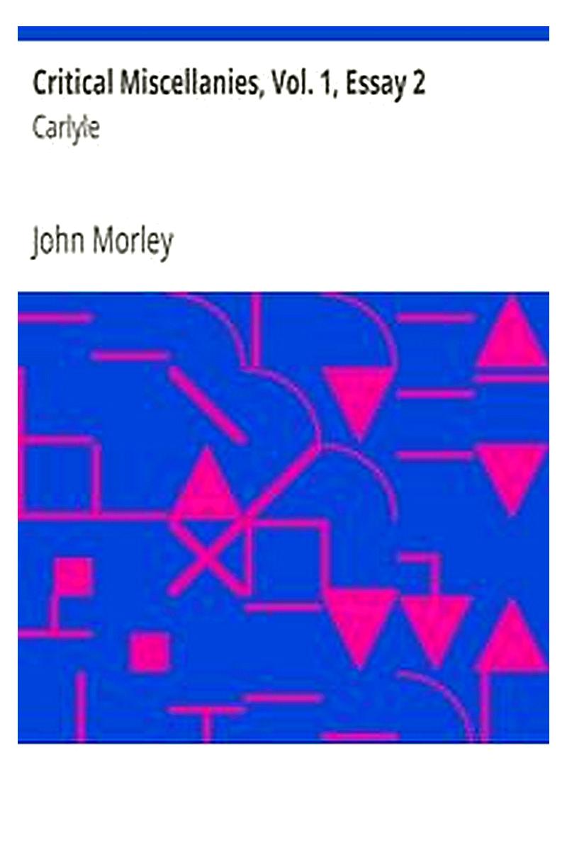 Critical Miscellanies, Vol. 1, Essay 2: Carlyle
