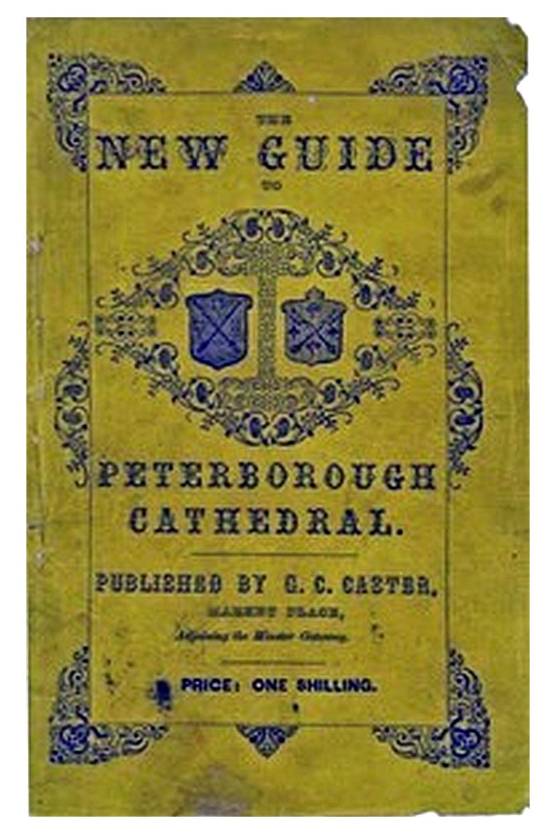 A Guide to Peterborough Cathedral
