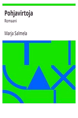 Pohjavirtoja: Romaani