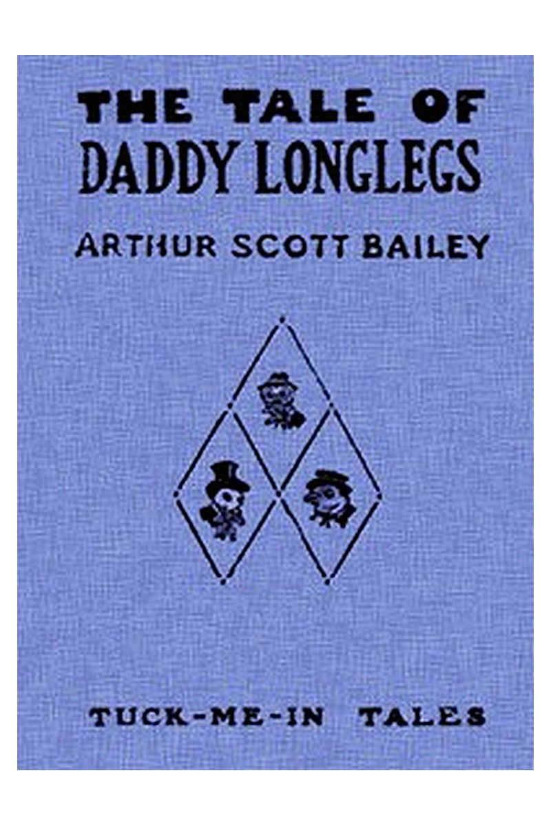 The Tale of Daddy Longlegs