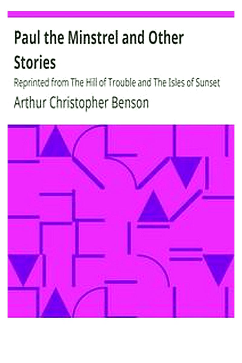 Paul the Minstrel and Other Stories