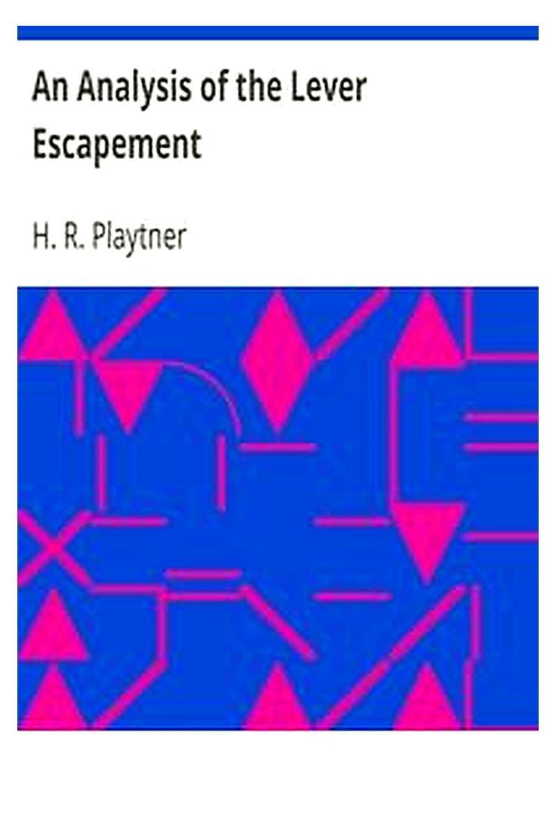 An Analysis of the Lever Escapement