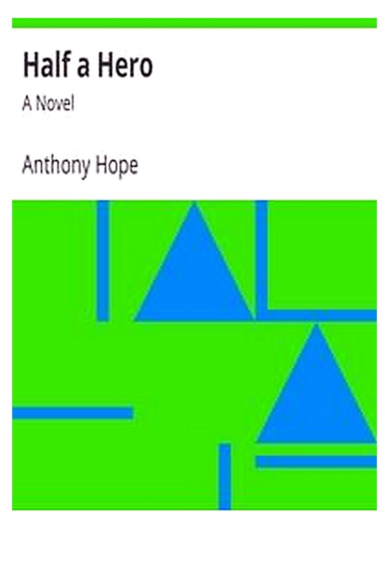 Half a Hero: A Novel