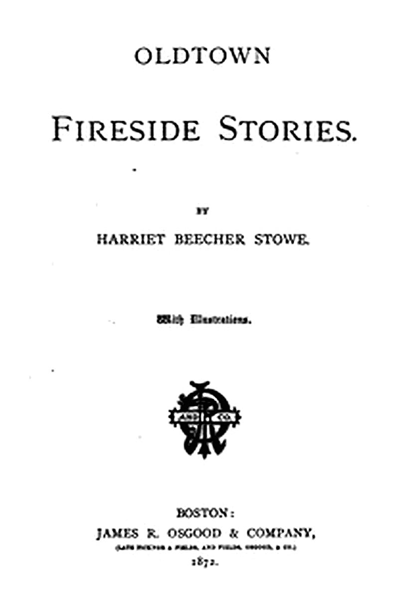 Oldtown Fireside Stories