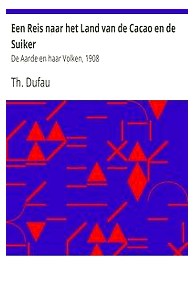 Een Reis naar het Land van de Cacao en de Suiker