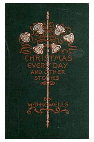 Christmas Every Day and Other Stories