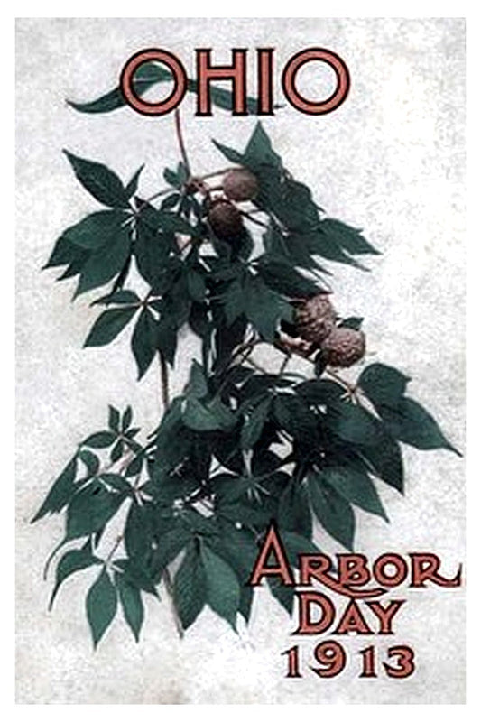 Ohio Arbor Day 1913: Arbor and Bird Day Manual