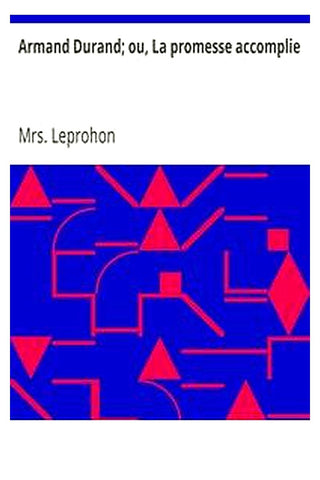 Armand Durand ou, La promesse accomplie