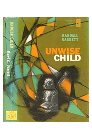 Unwise Child