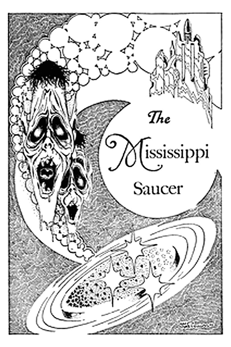 The Mississippi Saucer