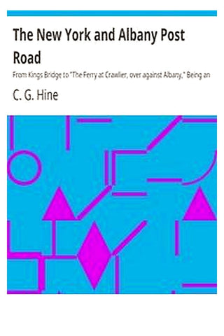 The New York and Albany Post Road
