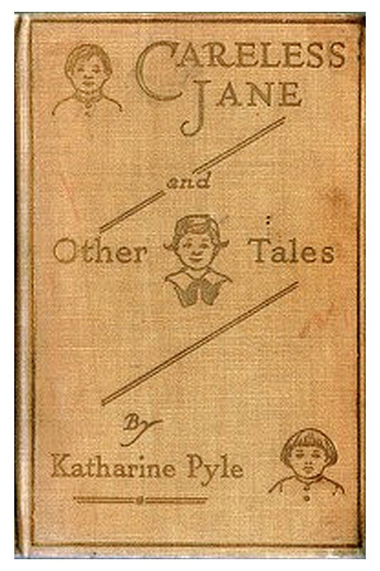 Careless Jane and Other Tales