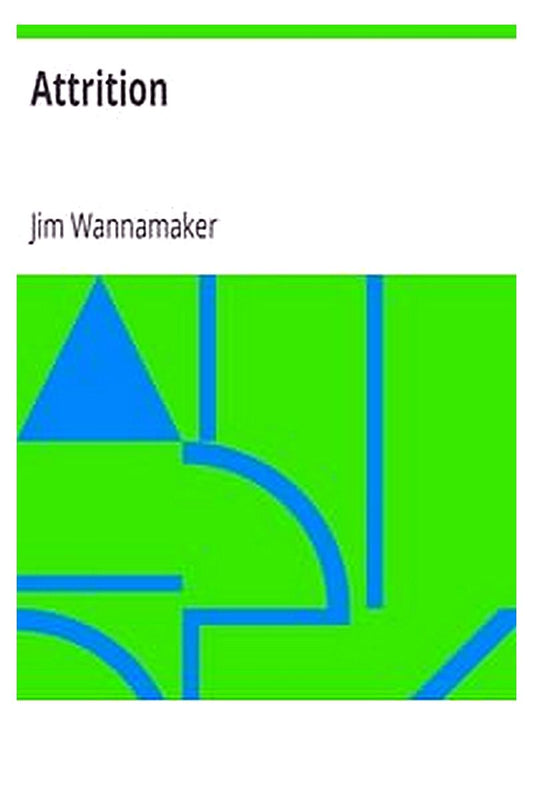 Attrition