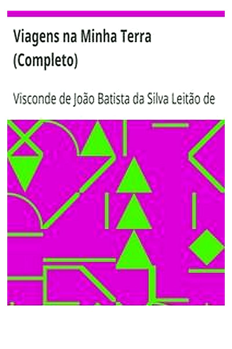 Viagens na Minha Terra (Completo)